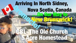 Arriving in Oromocto, New Brunswick #NorthSidneyNS #AntigonishNS #OromoctoNB