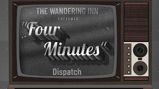 Four Minutes | Dispatch - Part 1