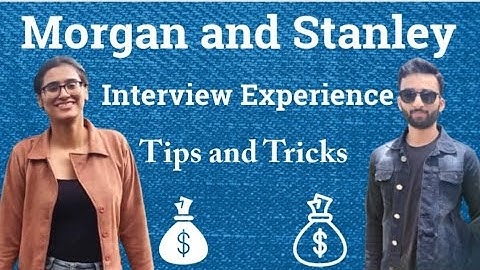 Morgan Stanley | Interview Experience | Off-campus | Bonus Tips