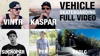 VEHICLE PROMO - Skateboarding Video - FULL LENGTH