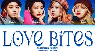 [AI COVER] BLACKPINK - ‘Love Bites’ (LOVE DIVE Demo) (Color Coded Lyrics) BY @BigbigRecords