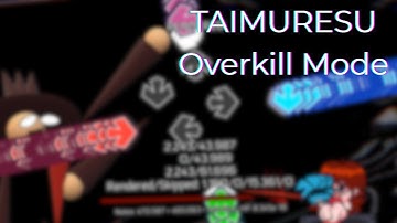 FNF - Taimuresu Overkill Mode