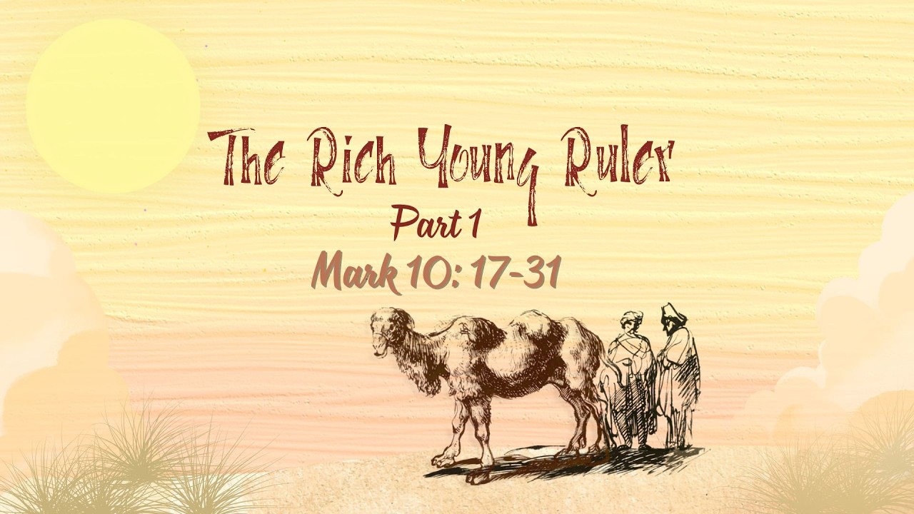 2026-03-08 - The Rich Young Ruler (Part 1) - Mark 10:17-22 - YouTube