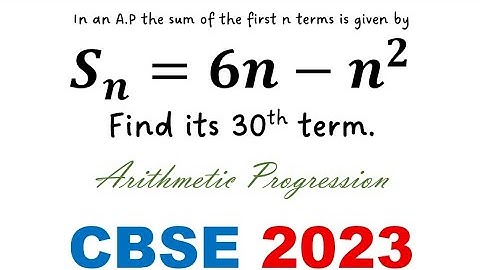 In an A.P the sum of the first n terms is given by Sn = 6n-n^2.  Find its 30th term.