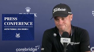 Justin Thomas Press Conference | 2024 PGA Championship Round 4