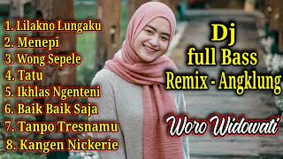 Woro Widowati Full Album Dj Angklung   Ambyar terbaru 2020