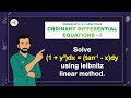 (V25-R1-M2) LAQ-39: Solve (1+y^2 )dx=(〖tan〗^(-1)⁡y-x)dy using Leibnitz linear method.