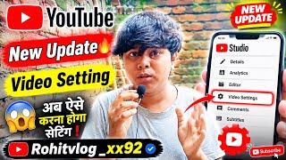YouTube New Update Setting#viral #support  #Rohit vlog _xx92 #YouTubesetting #new 