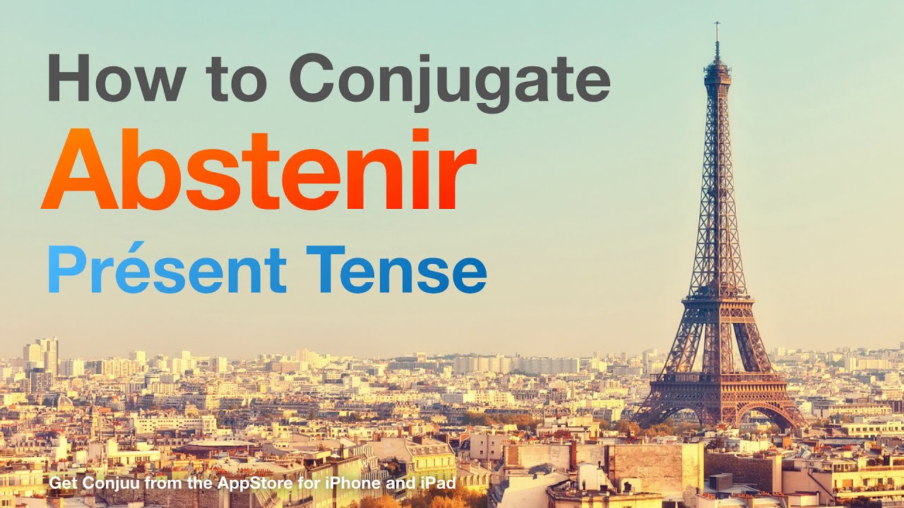 How to conjugate Abstenir (to abstain ) in Présent tense. YouTube