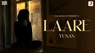 Laare - Official Music Video | Yunan | Ysoblue | Heartbreak song 2023