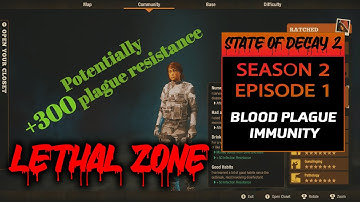 THE ULTIMATE LETHAL ZONE SURVIVOR - STATE of DECAY 2 - LETHAL ZONE Season 2 Gameplay #1 (w/ Mods)