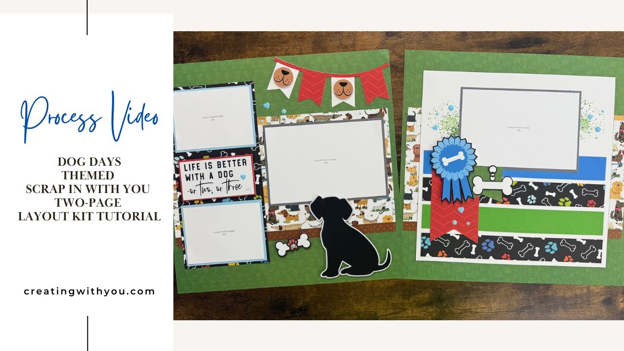 Dog Days Scrapbook Layout - YouTube