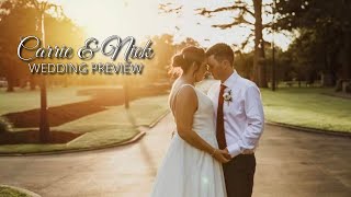 Carrie & Nick - Wedding Preview