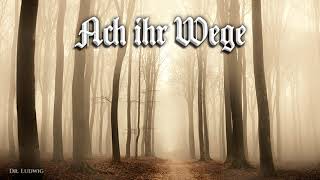 Video thumbnail of "Ach ihr Wege [GDR song][+English translation]"