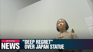 S. Korea expresses regret over Japan's removal of 'comfort women' statue at int'l arts festival
