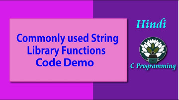 2 HINDI Commonly used String Library Functions Code Demo