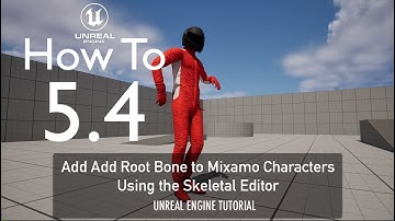 How To Add Root Bone to Mixamo Characters Using the Skeletal Editor on Unreal Engine 5.4
