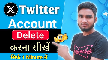 Twitter X Account Delete Kaise Kare 2025 | How to Delete X Account Permanently