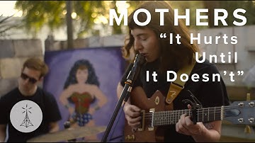 82. Mothers - “It Hurts Until It Doesn’t” — Public Radio /\ Sessions