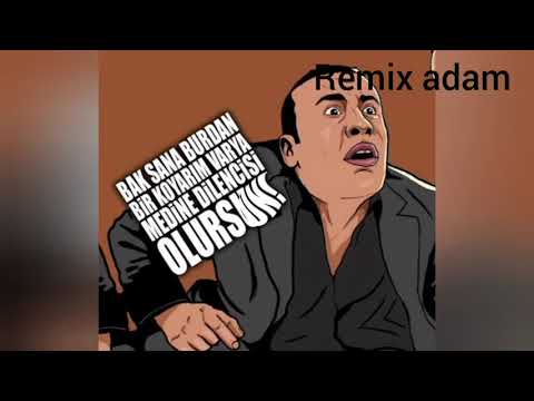 kanyokcu arif  bak sana burdan Bi koyarım remix #kolpacino#replikremix