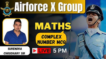 Complex Numbers MCQ  | Maths | Indian Airforce X Group 2023 |  BY Surendra Sir