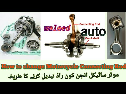 How to change Motorcycle Connecting Rod, engine con rod crankshaft for