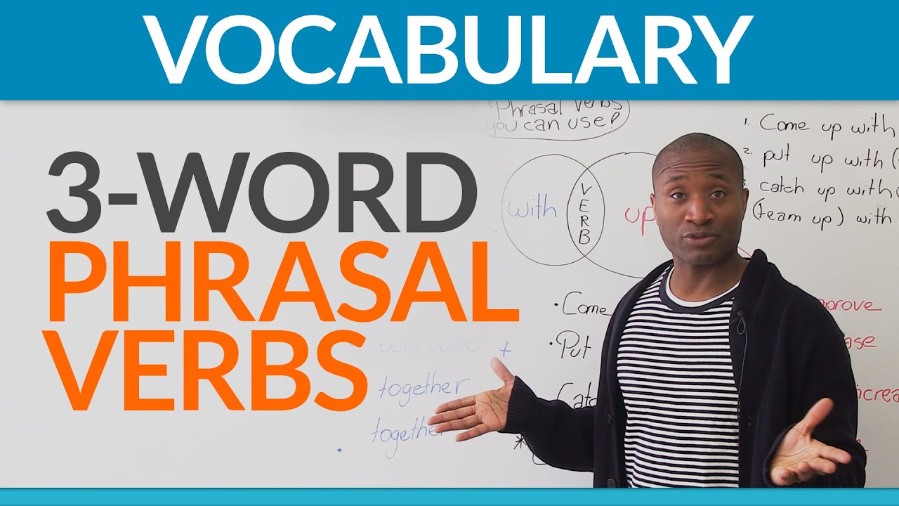 English Expressions: three-word phrasal verbs