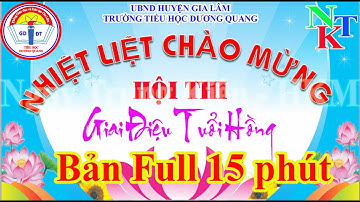 98 - Full 15 phút Giải Nhì Giai Điệu Tuổi Hồng cấp Huyện - Tiểu học Dương Quang - Gia Lâm - Hà Nội