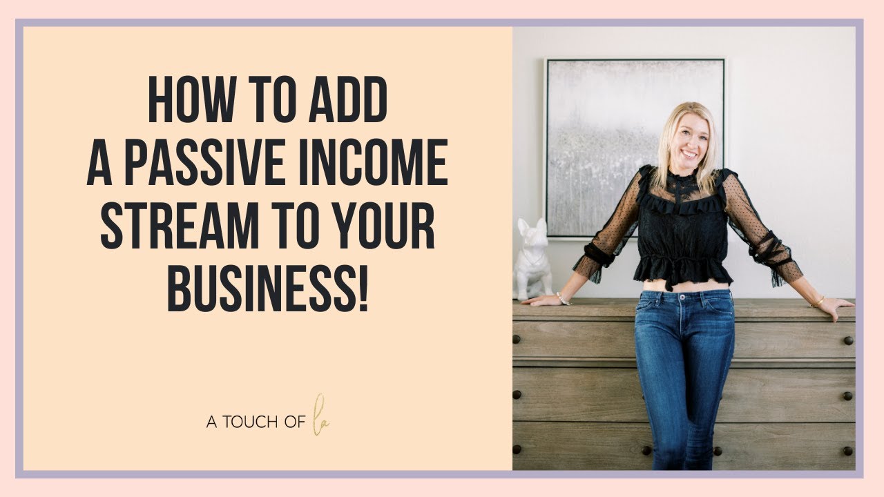 How To Add A Passive Income Stream To Your Business! - YouTube