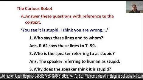 Class VI English : C. B. Section B: The Curious Robot Q/A explanation