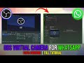 How to Use OBS Virtual Camera on WhatsApp | OBS Virtual Camera WhatsApp FIXED (100% Working)