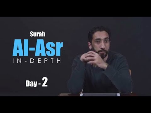 Surah Al-Asr with Nouman Ali Khan (Day 2) ustad nouman ali khan