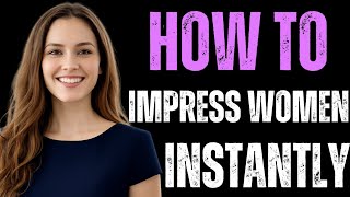 What Women Really Want: 5 Traits That Attract Women the Most | Unlock the Secrets!