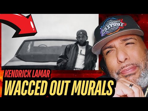LETS DO IT THIS WAY | Kendrick Lamar - wacced out murals (Official Audio) | REACTION!!!!!