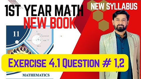 11th Class Math New Book 2025|Exercise 4.1 Question1,2|PCTB|National curriculum of Pakistan#mathbook