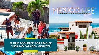 COISAS QUE VOCÊ NÃO SABE SOBRE “VIDA NO PARAÍSO: MÉXICO”