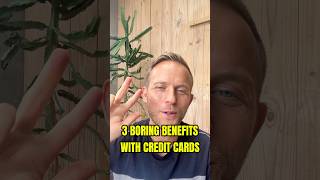 3 Boring Credit Card Benefits That Save You $$$