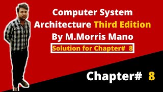 computer system architecture morris mano lecture notes(chapter#8)