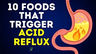 10 Foods That Trigger Acid Reflux by MLC 64,781 views 6 months ago 19 minutes