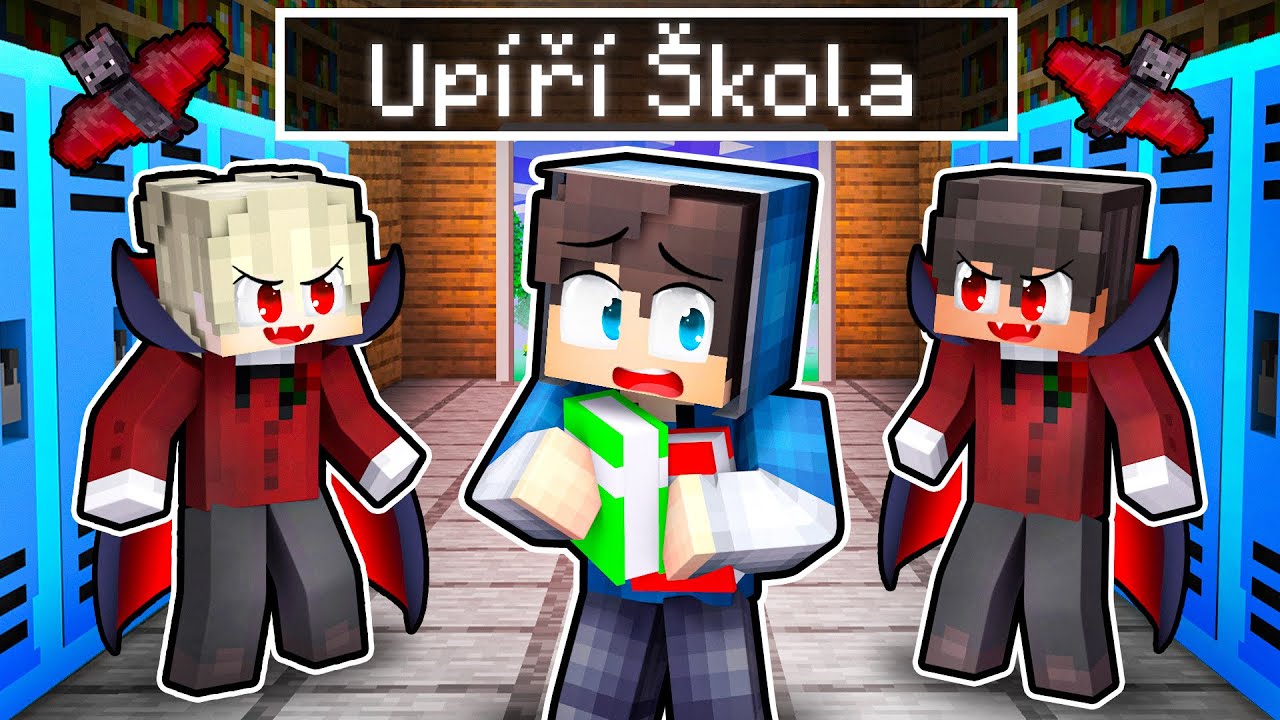 Chodím do UPÍŘÍ ŠKOLY v Minecraftu!