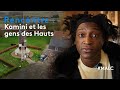 Rencontre  kamini et  les gens des hauts