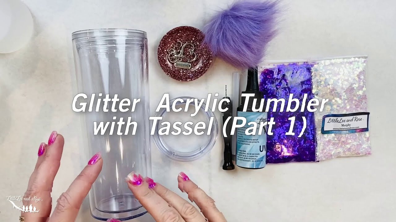 Glitter Acrylic Tumbler with Tassel Part 1 - YouTube
