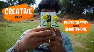 Nature Creative mobile photography | Mobile photography ideas  | Clicks & Tips