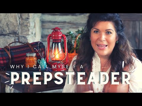 Why I Call Myself a "Prepsteader"