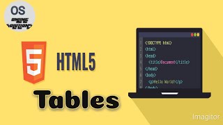 HTML5 Tutorial lecture 2: imagine tag and Tables Net Worth