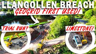 GEOGRID FIRST USED! BUT WHY? Pumps Soon? Limestone Deliveries RETURN! Llangollen BREACH Update