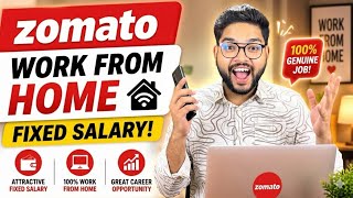 Zomato Work From Home Job 2026 | Online Job At Home | Remote Jobs | Zomato Job For 12th Pass🔥