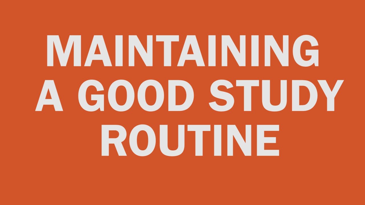 maintaining-a-good-study-routine-youtube