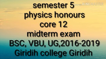 Semester 5  VBU physics honours midterm exam core12
