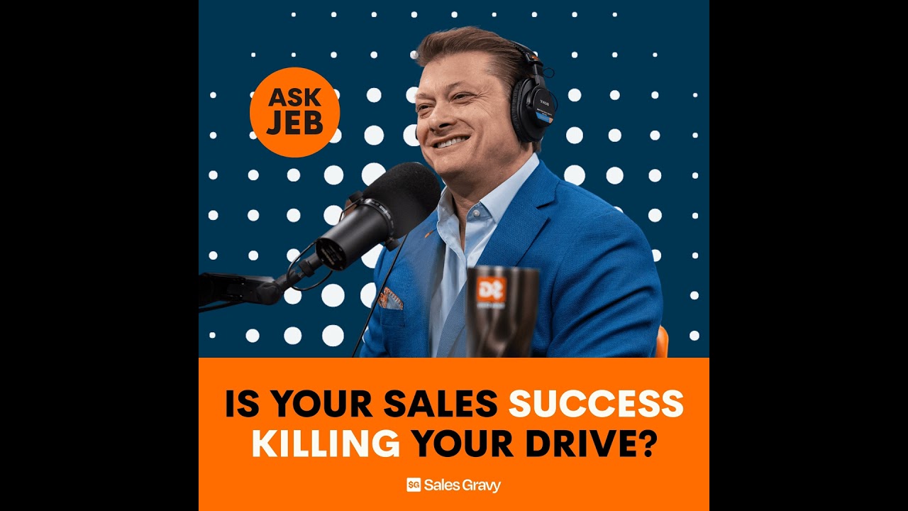 What to Do When You Lose Your Sales Motivation After Success (Ask Jeb)